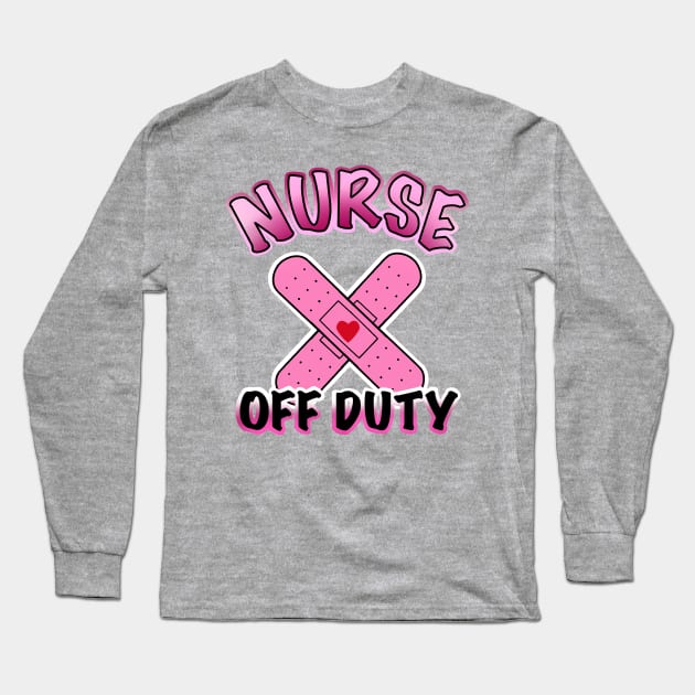 nurse off duty Long Sleeve T-Shirt by weilertsen